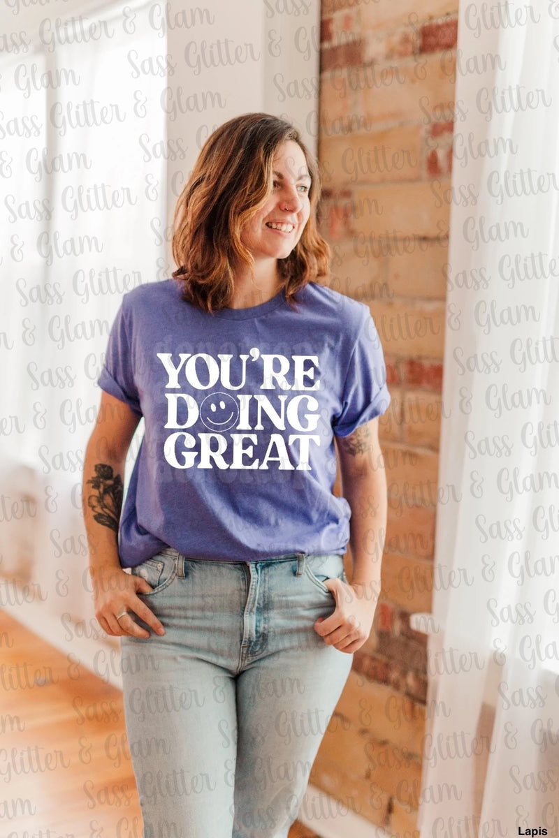 you're doing great Sass Glitter and Glam