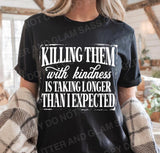 killing them with kindness is taking longer than expected