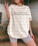 that sounds like my husband's problem