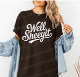 well sheeyit