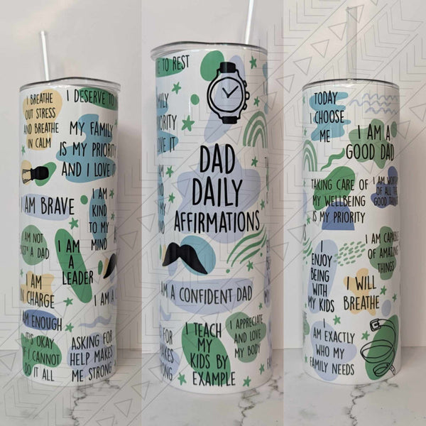 Dad Daily Affirmations Tumbler