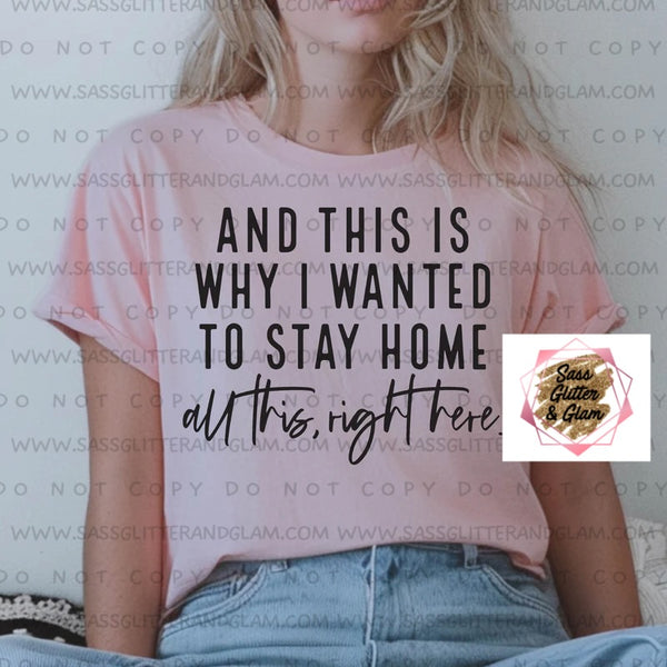 and this is why I wanted to stay home