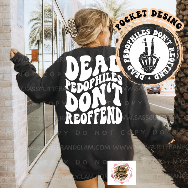 dead peds don't reoffend (white ink)