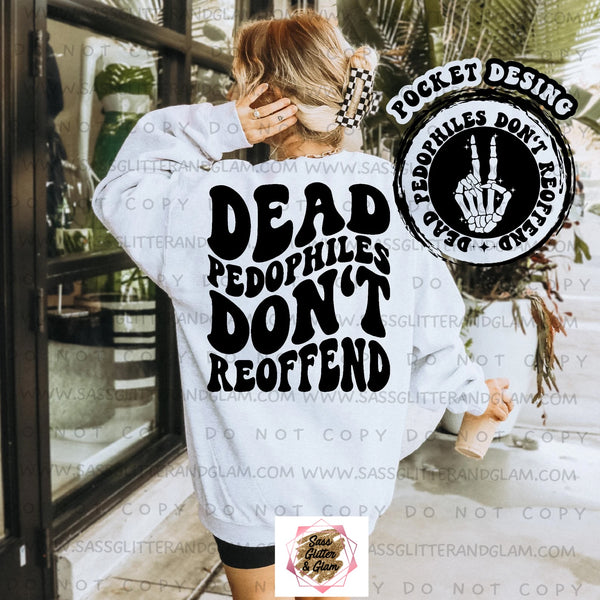 dead peds don't reoffend (black ink)