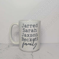 Family/Friend Names Mug