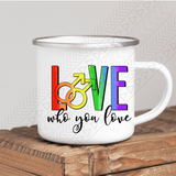 Love Who You M Enamel Mug Mug