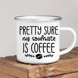 My Soulmate Is Coffee Mug