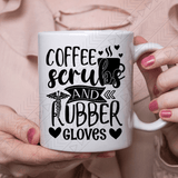 Scrubs & Gloves Ceramic Mug 11Oz Mug