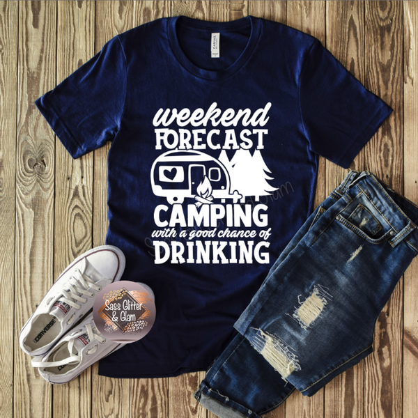 weekend forecast camping with a good chance of drinking (white ink)