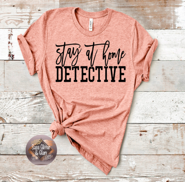 stay at home detective (black ink)