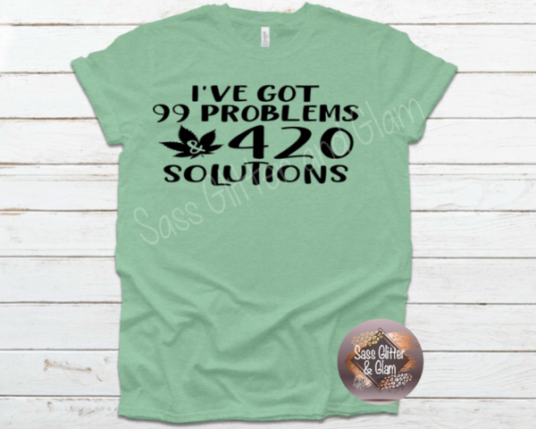 I've got 99 problems & 420 solutions (black ink)
