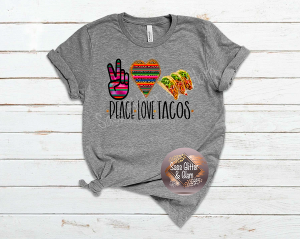 peace love tacos
