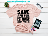 save a pit bull euthanize a dog fighter (black ink)