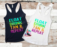 float drink tan & repeat