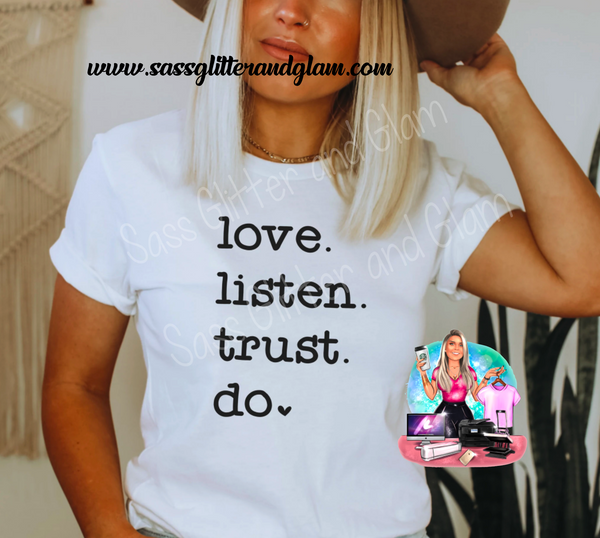 love listen trust do (black ink)