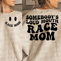 somebody's loud mouth race mom