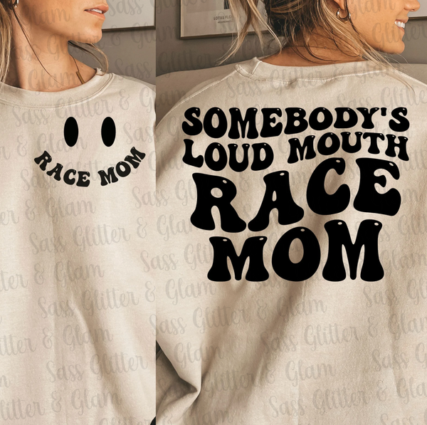 somebody's loud mouth race mom