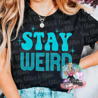 Stay Weird