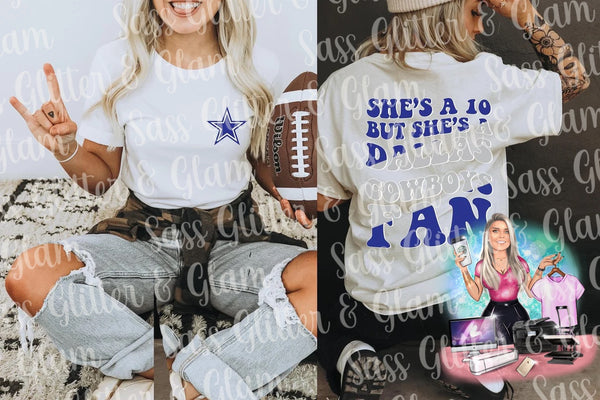 She's a 10 - Cowboys Fan