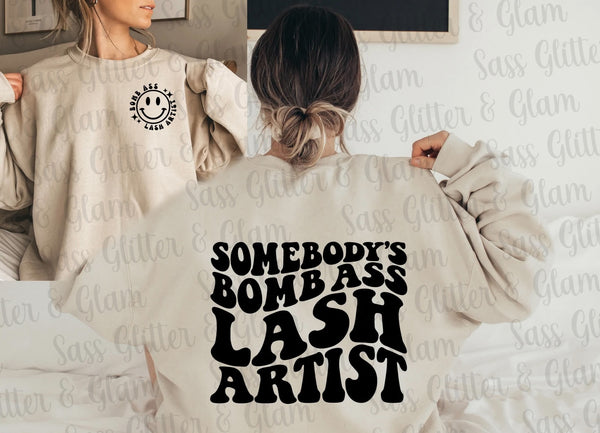 somebody’s bomb a$$ lash artist