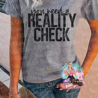 You Need a Reality Check