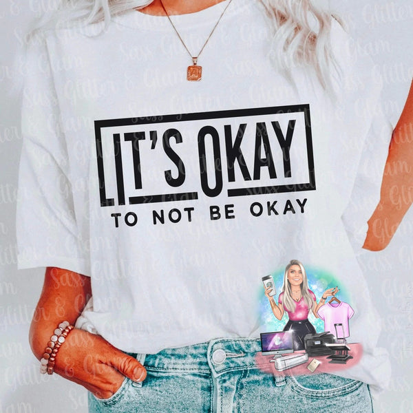 it's okay not to be okay